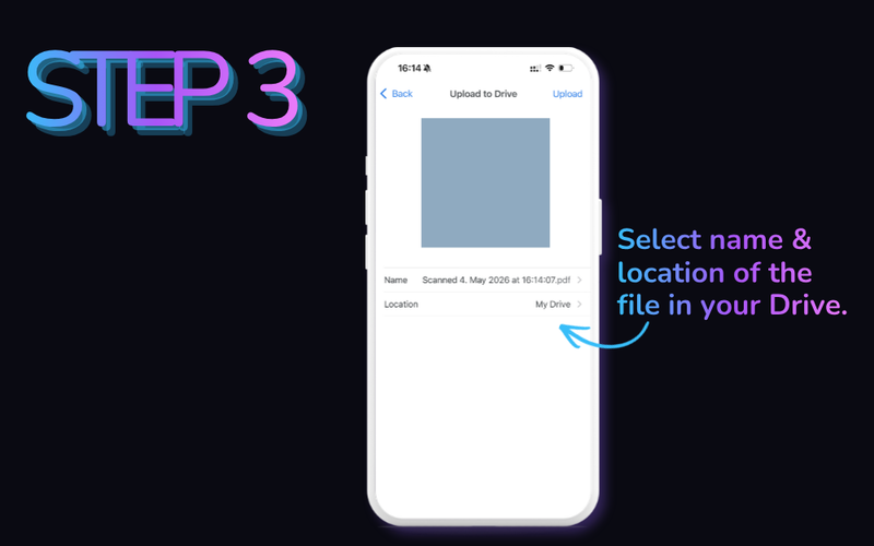 Step 3: Select the file name and location in your Google Drive before uploading